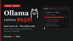 Ollama Raises $65M Series B to Grow Its Open-Source AI Platform
